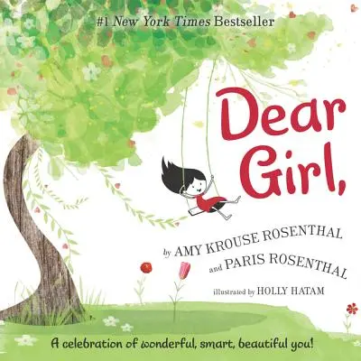 Milá holčičko,: A celebration of Wonderful, Smart, Beautiful You! - Dear Girl,: A Celebration of Wonderful, Smart, Beautiful You!