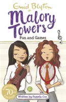 Malory Towers: Zábava a hry - Kniha 10 - Malory Towers: Fun and Games - Book 10