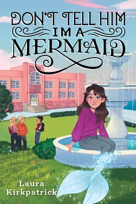 Neříkej mu, že jsem mořská panna - Don't Tell Him I'm a Mermaid