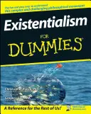 Existencialismus pro blbce - Existentialism for Dummies