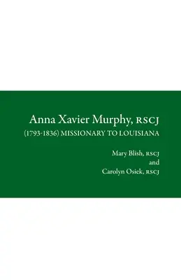 Anna Xavier Murphyová, RSCJ - Anna Xavier Murphy, RSCJ