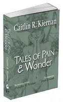 Příběhy bolesti a zázraků - Tales of Pain and Wonder