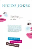 Vtipy uvnitř: Vtipné vtipy: Využití humoru k reverznímu inženýrství mysli - Inside Jokes: Using Humor to Reverse-Engineer the Mind