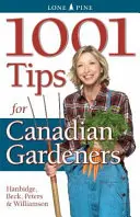 1001 tipů pro kanadské zahrádkáře - 1001 Tips for Canadian Gardeners