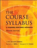 Sylabus kurzu: Přístup zaměřený na výuku - The Course Syllabus: A Learning-Centered Approach