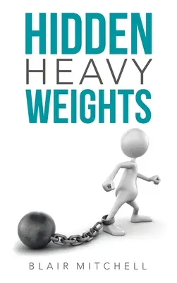 Skrytá těžká břemena - Hidden Heavy Weights