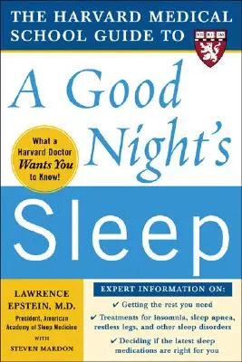 Průvodce dobrým spánkem na Harvardově lékařské fakultě - The Harvard Medical School Guide to a Good Night's Sleep
