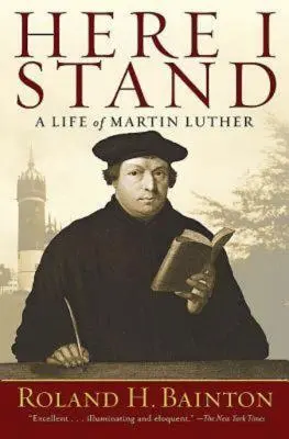 Tady stojím: Život Martina Luthera - Here I Stand: A Life of Martin Luther