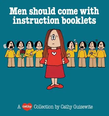 Muži by měli přijít s návodem - Men Should Come with Instructi