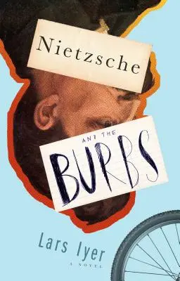 Nietzsche a Burbs - Nietzsche and the Burbs