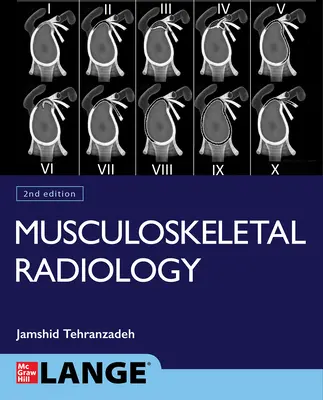Základy zobrazování pohybového aparátu, druhé vydání - Basic Musculoskeletal Imaging, Second Edition