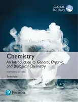 Chemie: An Introduction to General, Organic, and Biological Chemistry, Global Edition: Structures of Chemistry: An Introduction to General, Organic, and Biological Chemistry, Global Edition. - Chemistry: An Introduction to General, Organic, and Biological Chemistry, Global Edition