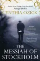 Mesiáš ze Stockholmu (Ozick Cynthia (Autor)) - Messiah of Stockholm (Ozick Cynthia (Author))