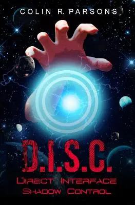 D.I.S.C.: Direct Interface Shadow Control (Přímé rozhraní pro ovládání stínů) - D.I.S.C.: Direct Interface Shadow Control