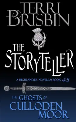 Vypravěč příběhů: Vypravěč: horalská novela - The Storyteller: A Highlander Novella