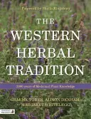 Západní bylinářská tradice: 2000 let znalostí léčivých rostlin - The Western Herbal Tradition: 2000 Years of Medicinal Plant Knowledge