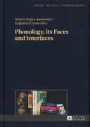 Fonologie, její tváře a rozhraní - Phonology, its Faces and Interfaces