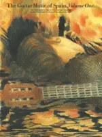 Španělská kytarová hudba - 1. díl - The Guitar Music of Spain - Volume 1
