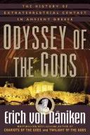 Odysea bohů: Historie mimozemských kontaktů ve starověkém Řecku - Odyssey of the Gods: The History of Extraterrestrial Contact in Ancient Greece