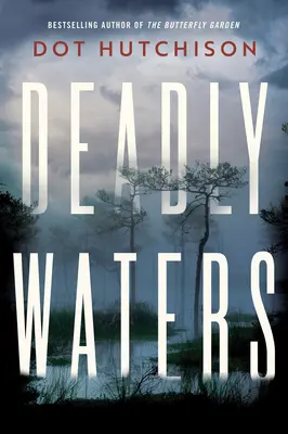Smrtící vody - Deadly Waters