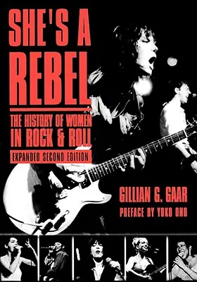 She's a Rebel: Dějiny žen v rock and rollu - She's a Rebel: The History of Women in Rock and Roll