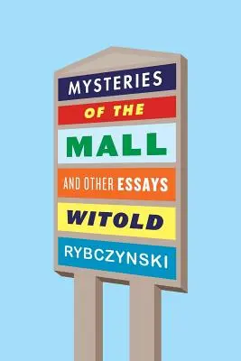 Záhady obchodního centra a jiné eseje - Mysteries of the Mall and Other Essays