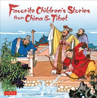 Oblíbené dětské příběhy z Číny a Tibetu: (Čínské a tibetské pohádky) - Favorite Children's Stories from China & Tibet: (Chinese & Tibetan Fairy Tales)