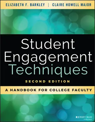 Techniky zapojení studentů: Příručka pro vysokoškolské učitele - Student Engagement Techniques: A Handbook for College Faculty