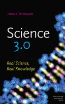 Věda 3.0: Skutečná věda, skutečné poznání - Science 3.0: Real Science, Real Knowledge