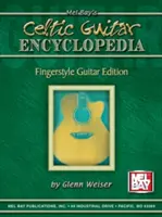 Encyklopedie keltské kytary - vydání pro kytaru ve stylu prstů - Celtic Guitar Encyclopedia - Fingerstyle Guitar Edition
