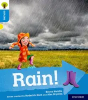 Oxford Reading Tree: Prozkoumejte s Biffem, Chipem a Kipperem: Oxford Level 3: Rain! - Oxford Reading Tree Explore with Biff, Chip and Kipper: Oxford Level 3: Rain!
