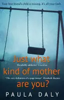 Jaká jsi matka? - Just What Kind of Mother Are You?