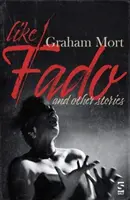 Jako Fado - A jiné příběhy - Like Fado - And Other Stories