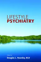 Psychiatrie životního stylu - Lifestyle Psychiatry
