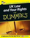 Zákony Spojeného království a vaše práva pro hlupáky - UK Law and Your Rights For Dummies