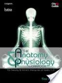 Anatomy & Physiology Workbook - For Beauty and Holistic Therapies at Level 1-3 (Cvičebnice anatomie a fyziologie - pro kosmetické a celostní terapie na úrovni 1-3) - Anatomy & Physiology Workbook - For Beauty and Holistic Therapies at Level 1-3