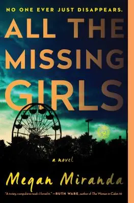 Všechny pohřešované dívky - All the Missing Girls