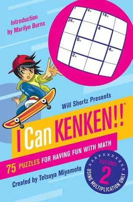 Will Shortz představuje knihu Umím Kenken!, 2. díl: 75 hádanek pro zábavu s matematikou - Will Shortz Presents I Can Kenken!, Volume 2: 75 Puzzles for Having Fun with Math