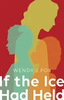 Kdyby led vydržel - If the Ice Had Held