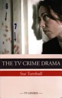Televizní kriminální drama - The TV Crime Drama
