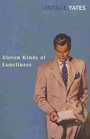 Jedenáct druhů osamělosti - Eleven Kinds of Loneliness