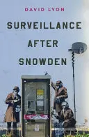 Sledování po Snowdenovi - Surveillance After Snowden