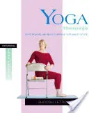 Jóga při fibromyalgii: Zlepšete kvalitu svého života pohybem, dýcháním a relaxací. - Yoga for Fibromyalgia: Move, Breathe, and Relax to Improve Your Quality of Life