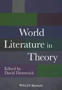 Světová literatura v teorii - World Literature in Theory