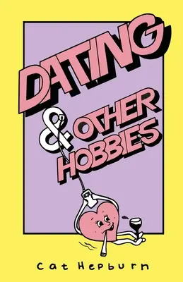 Seznamování a jiné záliby - Dating & Other Hobbies