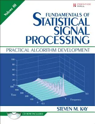 Základy statistického zpracování signálů, III. díl (Paperback) - Fundamentals of Statistical Signal Processing, Volume III (Paperback)