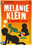 Představujeme Melanii Kleinovou: Vydání knihy: grafický průvodce - Introducing Melanie Klein: A Graphic Guide