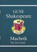 Nová učebnice GCSE English Shakespeare Text Guide - Macbeth obsahuje online vydání a kvízy - New GCSE English Shakespeare Text Guide - Macbeth includes Online Edition & Quizzes