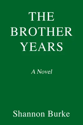 Bratrská léta - The Brother Years