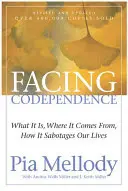 Tváří v tvář spoluzávislosti - Facing Codependence